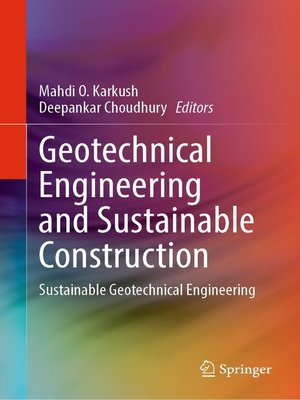 cover image of Geotechnical Engineering and Sustainable Construction